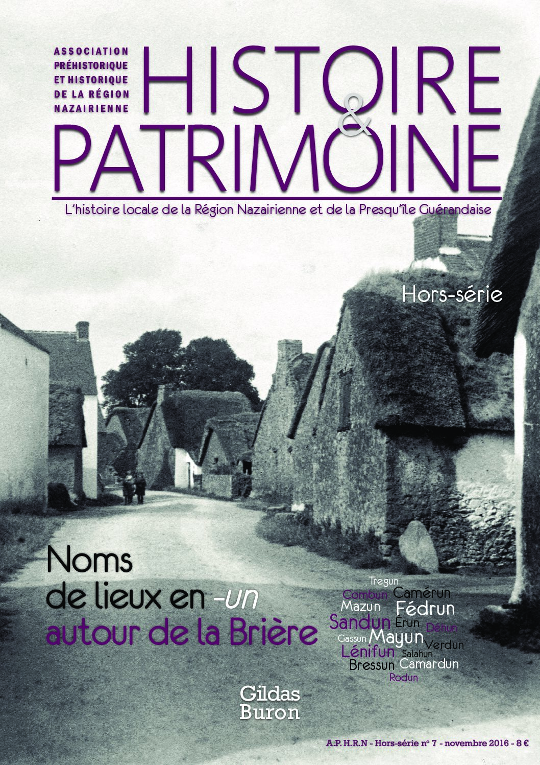 HISTOIRE & PATRIMOINE - Hors-série n° 7 - novembre 2016